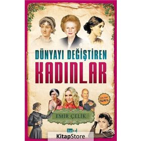 Dünyayı Değiştiren Kadınlar - Emir Çelik