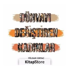 Dünyayı Değiştiren Kadınlar - Emir Çelik