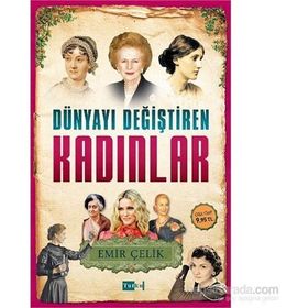 Dünyayı Değiştiren Kadınlar - Emir Çelik
