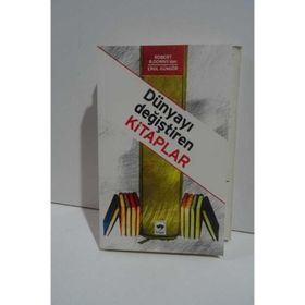 DÜNYAYI DEĞİŞTİREN KITAPLAR - ROBERT B. DOWNS