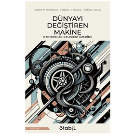Dünyayı Değiştiren Makine James P. Womack
