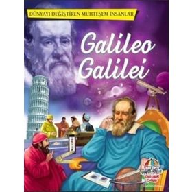 Dünyayı Değiştiren Muhteşem İnsanlar Galileo Galilei - kollektif