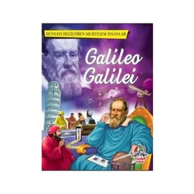 Dünyayı Değiştiren Muhteşem İnsanlar Galileo Galilei - kollektif