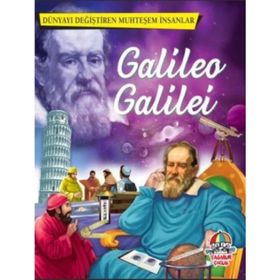 Dünyayı Değiştiren Muhteşem İnsanlar Galileo Galilei - kollektif