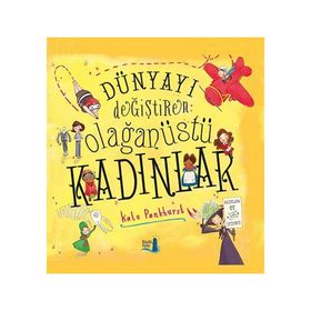 Dünyayı Değiştiren Olağanüstü Kadınlar(Ciltli) - Kate Pankhurst
