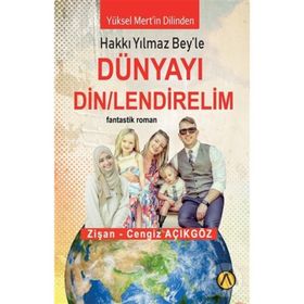 Dünyayı Dinlendirelim - Zişan Cengiz Açıkgöz