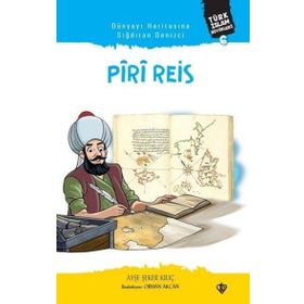 Dünyayı Haritasına Sığdıran Denizci Piri Reis - Türkiye Diyanet Vakfı Yayınları