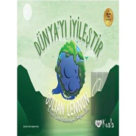 Dünya'yı İyileştir - Koala Kitap