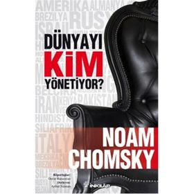 Dünyayı Kim Yönetiyor? - Noam Ckomsky David Barsamian