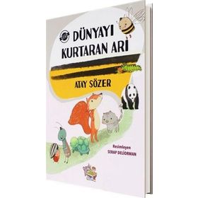 Dünyayı Kurtaran Arı - Parmakçocuk Yayınları