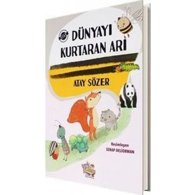 Dünyayı Kurtaran Arı - Parmakçocuk Yayınları