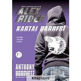 Dünyayı Kurtaran Genç Adam Alex Rider - Kartal Darbesi - Anthony Horowitz
