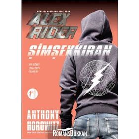 Dünyayı Kurtaran Genç Adam Alex Rider - Şimşekkıran - Anthony Horowitz