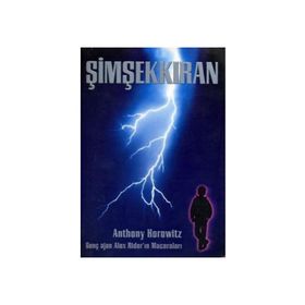 Dünyayı Kurtaran Genç Adam Alex Rider - Şimşekkıran - Anthony Horowitz