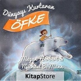 Dünyayı Kurtaran Öfke / Megan Herbert / Nota Bene Çocuk