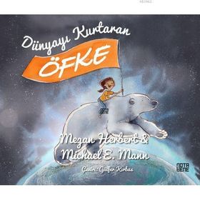 Dünyayı Kurtaran Öfke - Nota Bene Yayınları