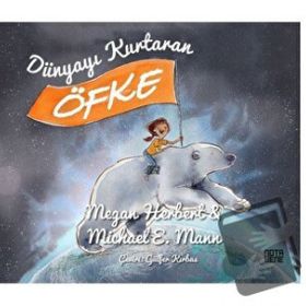 Dünyayı Kurtaran Öfke - Nota Bene Yayınları