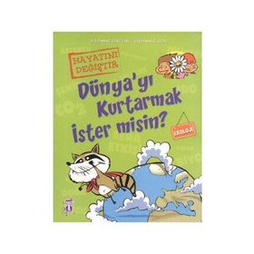 DÜNYA'YI KURTARMAK İSTER MISIN? - STEPHANE FRATTINI;STEPHANIE LEDU