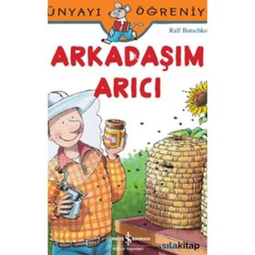 Dünyayı Öğreniyorum – Arkadaşım Arıcı