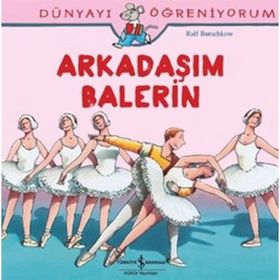 DÜNYAYI ÖĞRENIYORUM - ARKADAŞIM BALERIN - RALF BUTSCHKOW
