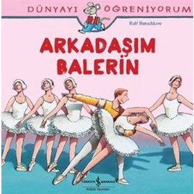 DÜNYAYI ÖĞRENIYORUM - ARKADAŞIM BALERIN - RALF BUTSCHKOW