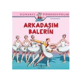 DÜNYAYI ÖĞRENIYORUM - ARKADAŞIM BALERIN - RALF BUTSCHKOW