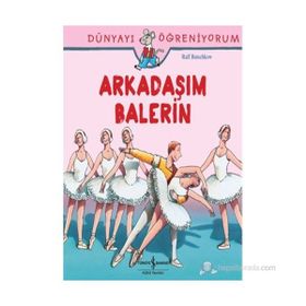 DÜNYAYI ÖĞRENIYORUM - ARKADAŞIM BALERIN - RALF BUTSCHKOW