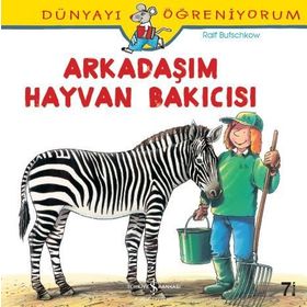 Dünyayı Öğreniyorum - Arkadaşım Hayvan Bakıcısı - Ralf Butschkow