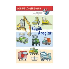 Dünyayı Öğreniyorum - Büyük Araçlar
