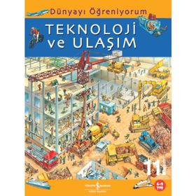 DÜNYAYI ÖĞRENİYORUM TEKNOLOJI VE ULAŞIM - EMMA GODFREY;SARAH HARTLEY
