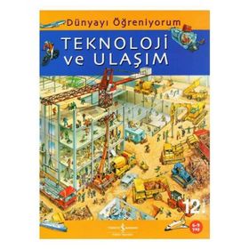 DÜNYAYI ÖĞRENİYORUM TEKNOLOJI VE ULAŞIM - EMMA GODFREY;SARAH HARTLEY