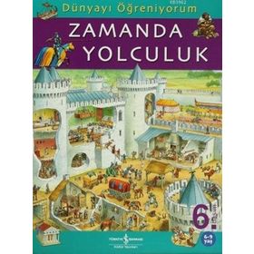 DÜNYAYI ÖĞRENİYORUM ZAMANDA YOLCULUK - EMMA GODFREY;SARAH HARTLEY