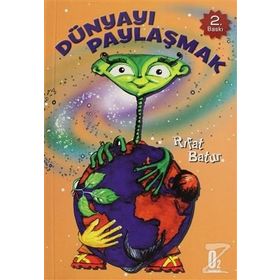 Dünya’yı Paylaşmak - Rıfat Batur