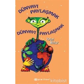 Dünya’yı Paylaşmak - Rıfat Batur