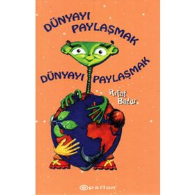 Dünya’yı Paylaşmak - Rıfat Batur
