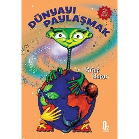 Dünya’yı Paylaşmak - Rıfat Batur