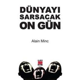 Dünyayı Sarsacak On Gün - Alain Minc