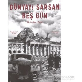 Dünyayı Sarsan Beş Gün - Nicholas Best