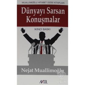 DÜNYAYI SARSAN KONUŞMALAR DÜNYA TARIHININ EN BÜYÜK HITABET ÖRNEKLERİ - NEJAT MUALLİMOĞLU