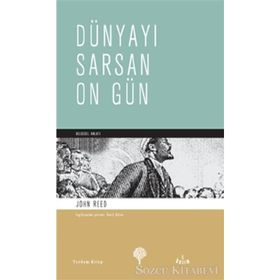 Dünyayı Sarsan On Gün - John Reed