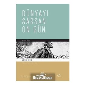 Dünyayı Sarsan On Gün - John Reed