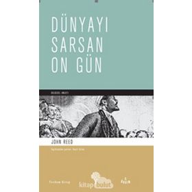 Dünyayı Sarsan On Gün - John Reed