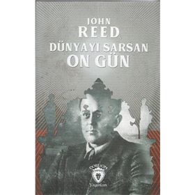Dünyayı Sarsan On Gün - John Reed