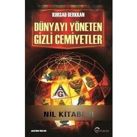 Dünyayı Yöneten Gizli Cemiyetler - Kursad Berkkan