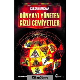Dünyayı Yöneten Gizli Cemiyetler - Kursad Berkkan