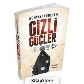 Dünyayı Yöneten Gizli Güçler - Nurgül Gedük
