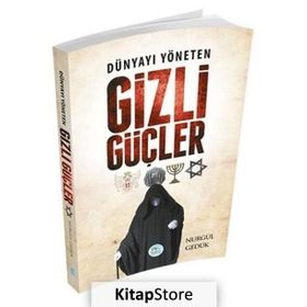 Dünyayı Yöneten Gizli Güçler - Nurgül Gedük