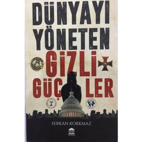 Dünyayı Yöneten Gizli Güçler - Nurgül Gedük