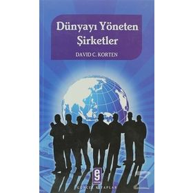 DÜNYAYI YÖNETEN ŞİRKETLER - DAVID C. KORTEN