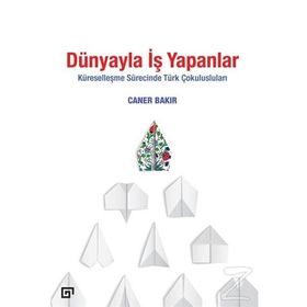 Dünyayla İş Yapanlar - Caner Bakır